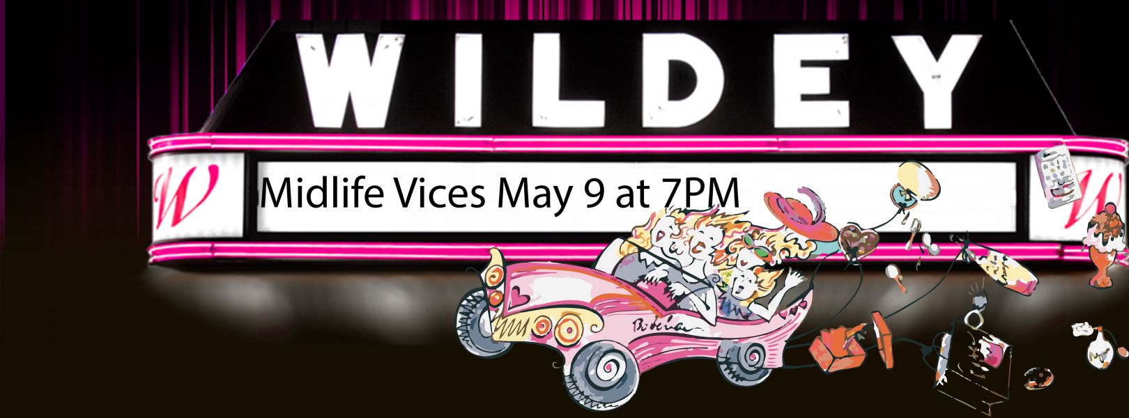 Wildey Theatre Marketing Marquee Image of Midlife Vices